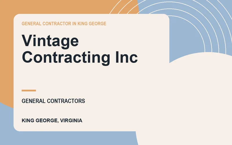 Vintage Contracting Inc in King George, Virginia