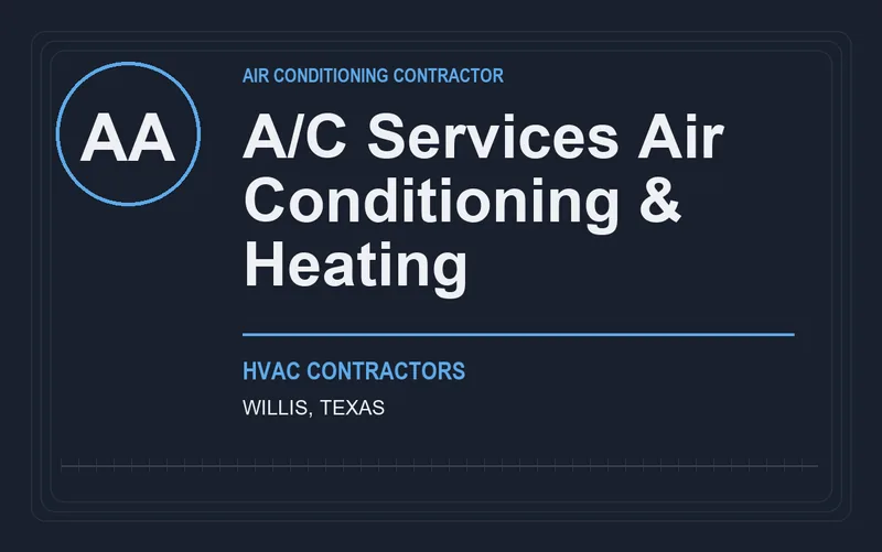 A/C Services Air Conditioning & Heating in Willis, Texas