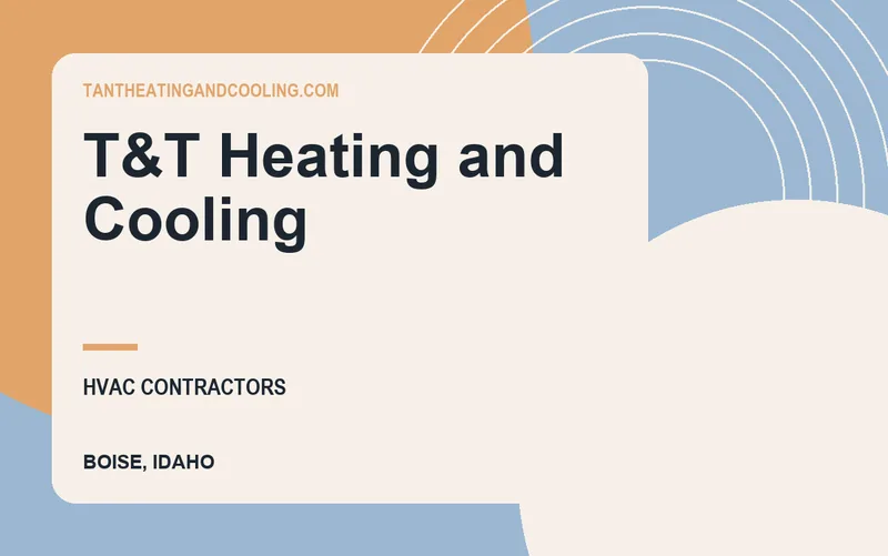 T&T Heating and Cooling in Boise, Idaho