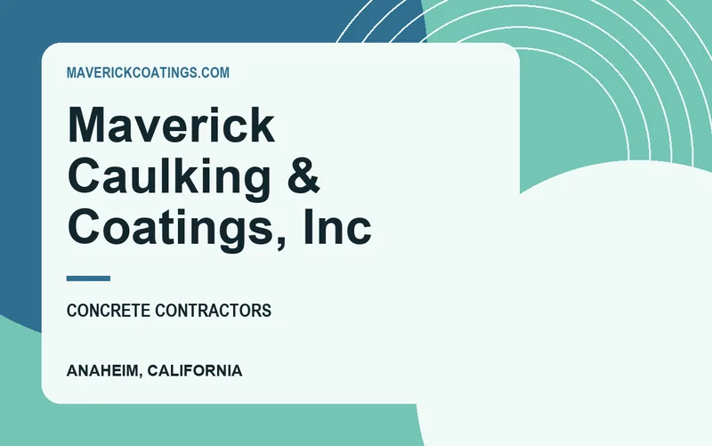 Maverick Caulking & Coatings, Inc in Anaheim, California
