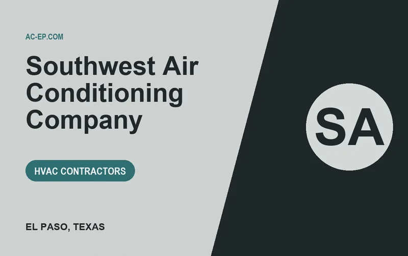 Southwest Air Conditioning Company in El Paso, Texas
