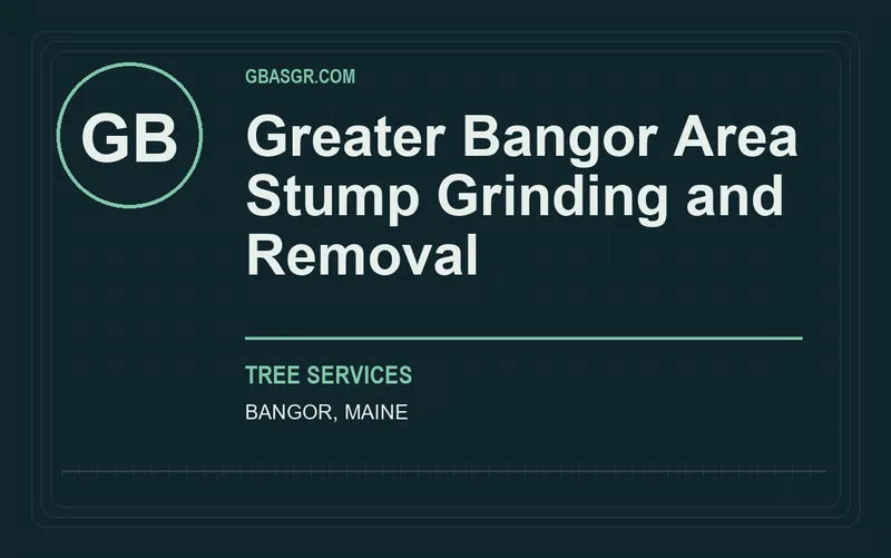Greater Bangor Area Stump Grinding and Removal in Bangor, Maine