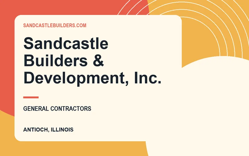 Sandcastle Builders & Development, Inc. in Antioch, Illinois