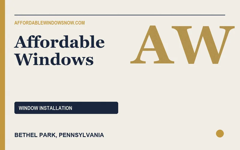 Affordable Windows in Bethel Park, Pennsylvania