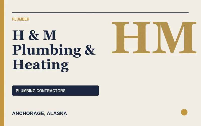 H & M Plumbing & Heating in Anchorage, Alaska