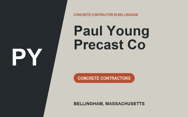 Paul Young Precast Co in Bellingham, Massachusetts