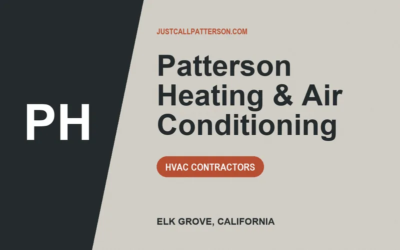 Patterson Heating & Air Conditioning in Elk Grove, California