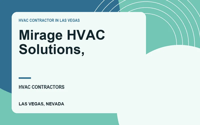 Mirage HVAC Solutions, in Las Vegas, Nevada