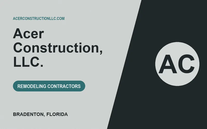 Acer Construction, LLC. in Bradenton, Florida