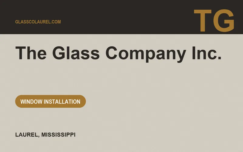 The Glass Company Inc. in Laurel, Mississippi