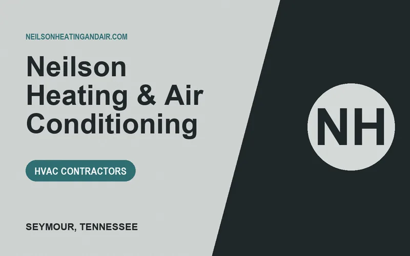 Neilson Heating & Air Conditioning in Seymour, Tennessee