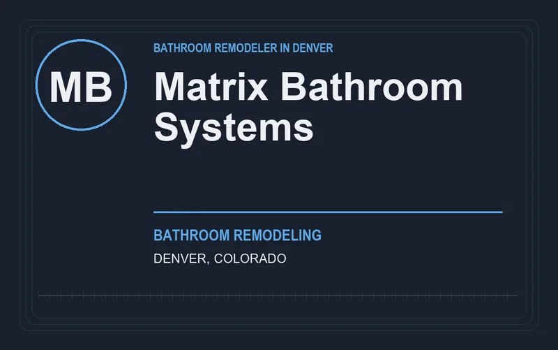 Matrix Bathroom Systems in Denver, Colorado