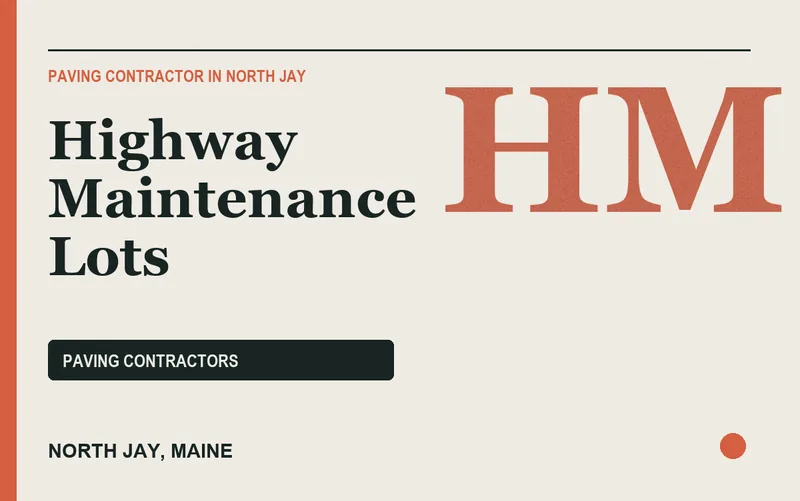 Highway Maintenance Lots in North Jay, Maine