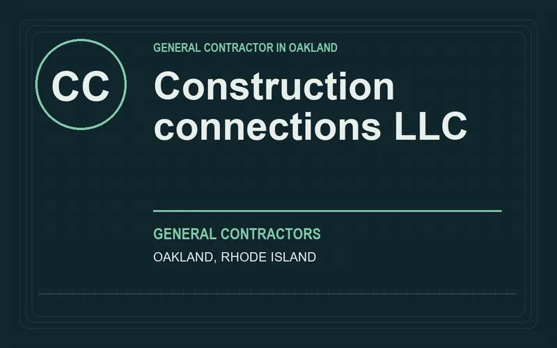 Construction connections LLC in Oakland, Rhode Island