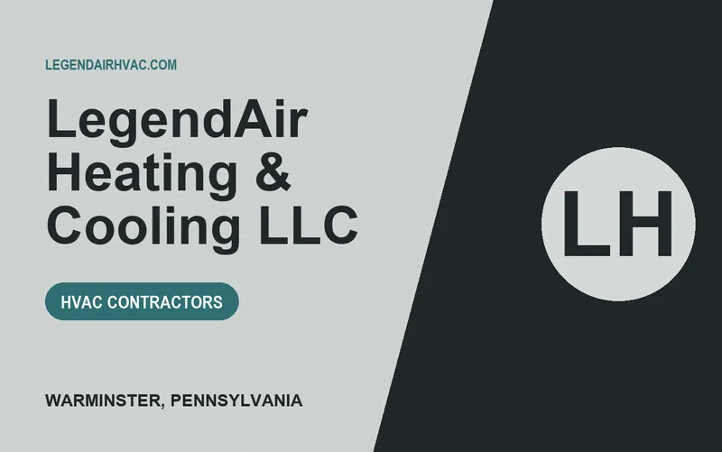 LegendAir Heating & Cooling LLC in Warminster, Pennsylvania