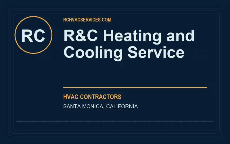 R&C Heating and Cooling Service in Santa Monica, California