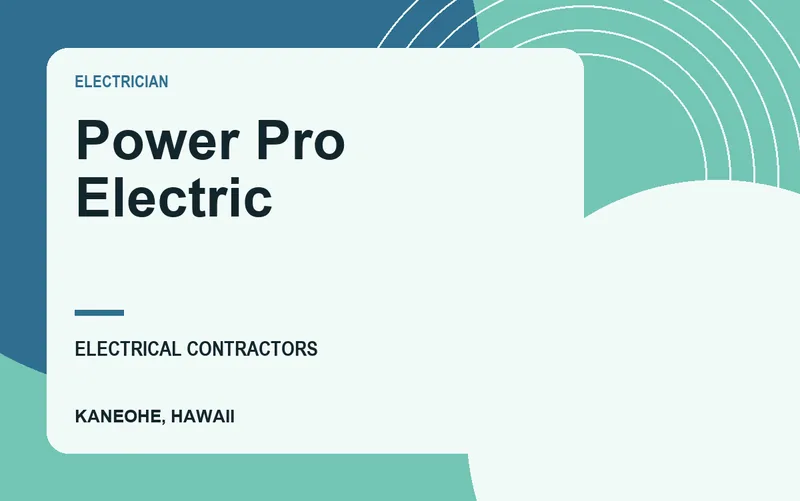 Power Pro Electric in Kaneohe, Hawaii