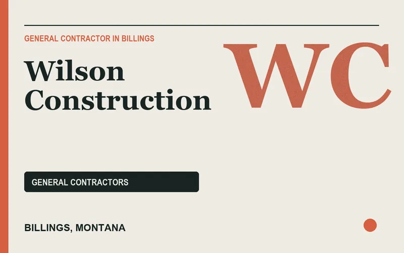 Wilson Construction in Billings, Montana
