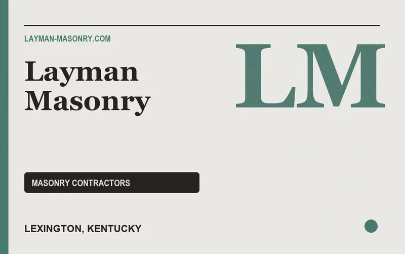 Layman Masonry in Lexington, Kentucky