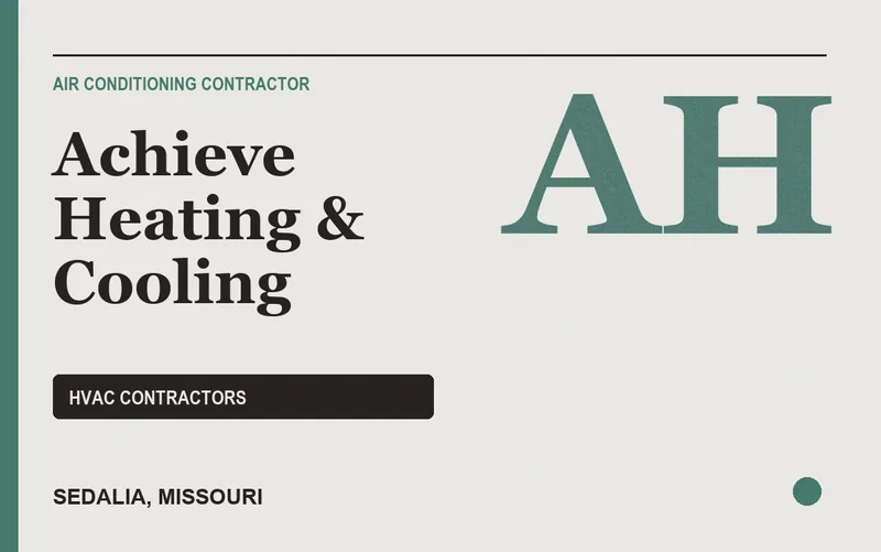 Achieve Heating & Cooling in Sedalia, Missouri