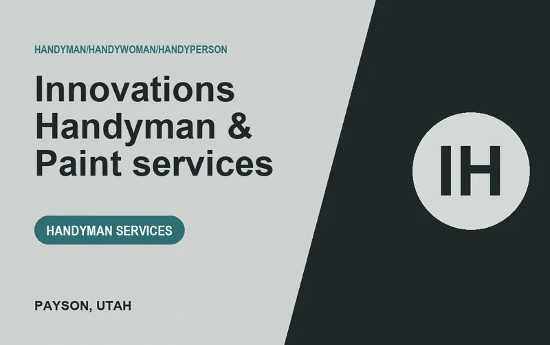 Innovations Handyman & Paint services in Payson, Utah