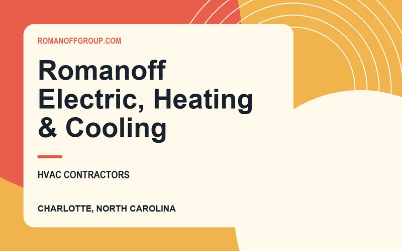 Romanoff Electric, Heating & Cooling in Charlotte, North Carolina