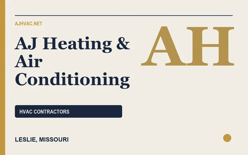 AJ Heating & Air Conditioning in Leslie, Missouri