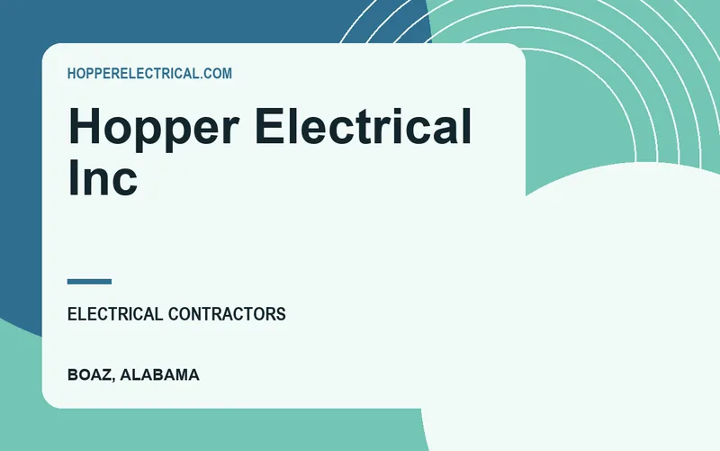 Hopper Electrical Inc in Boaz, Alabama