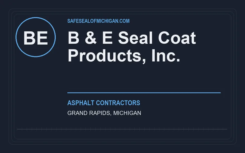 B & E Seal Coat Products, Inc. in Grand Rapids, Michigan