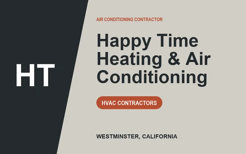 Happy Time Heating & Air Conditioning in Westminster, California