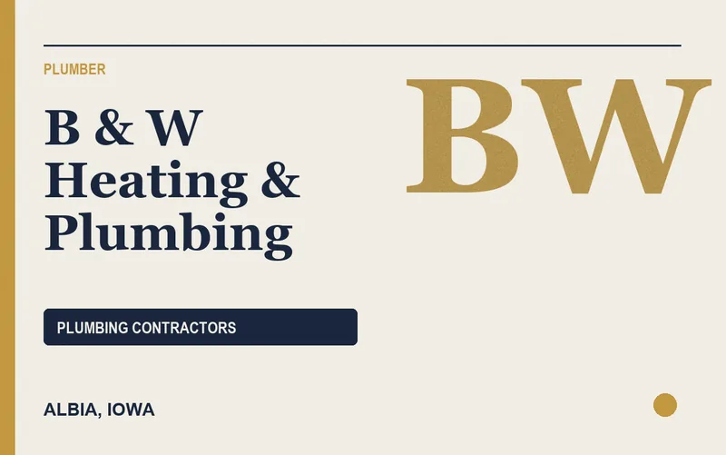 B & W Heating & Plumbing in Albia, Iowa