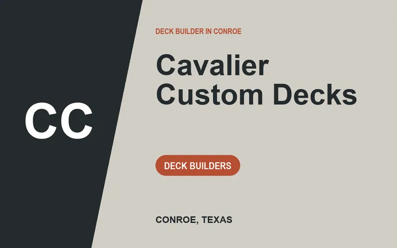 Cavalier Custom Decks in Conroe, Texas