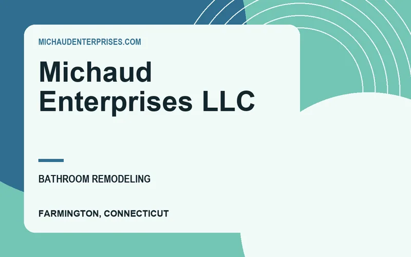 Michaud Enterprises LLC in Farmington, Connecticut