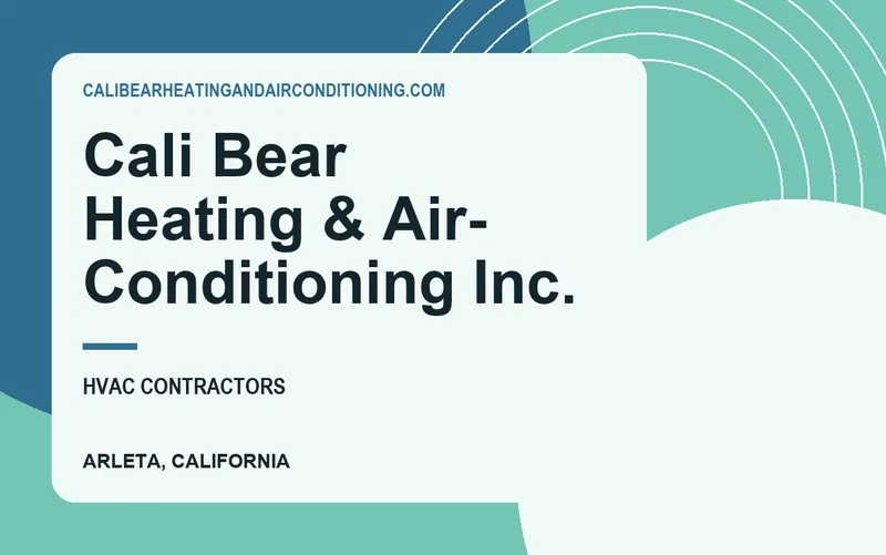 Cali Bear Heating & Air- Conditioning Inc. in Arleta, California