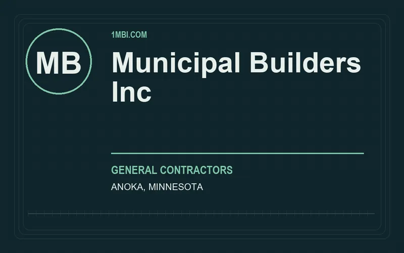 Municipal Builders Inc in Anoka, Minnesota