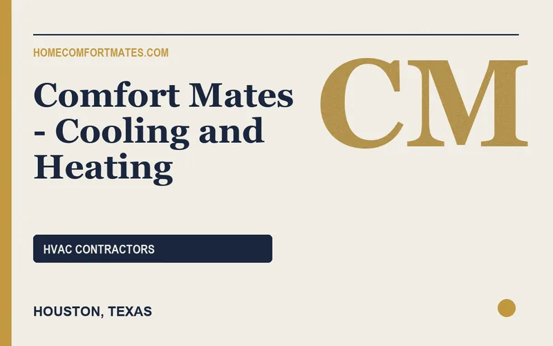 Comfort Mates - Cooling and Heating in Houston, Texas