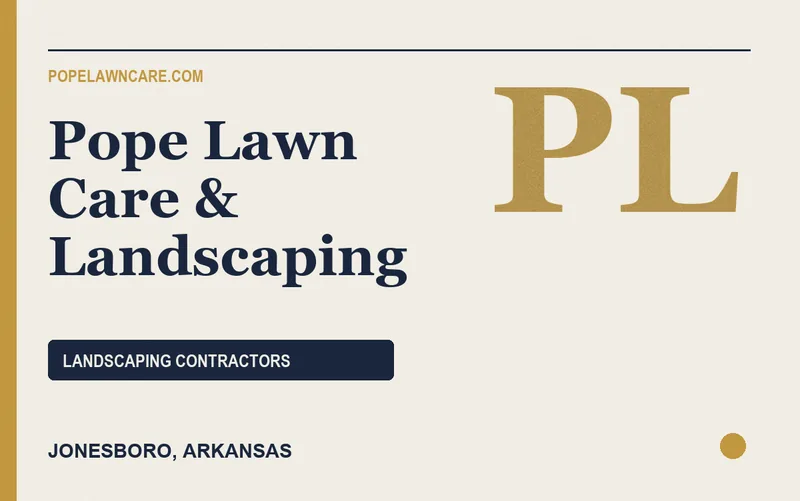 Pope Lawn Care & Landscaping in Jonesboro, Arkansas