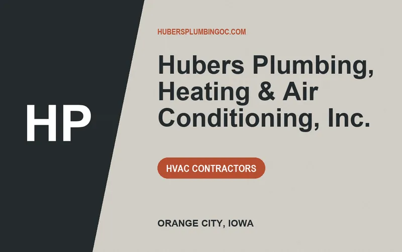 Hubers Plumbing, Heating & Air Conditioning, Inc. in Orange City, Iowa