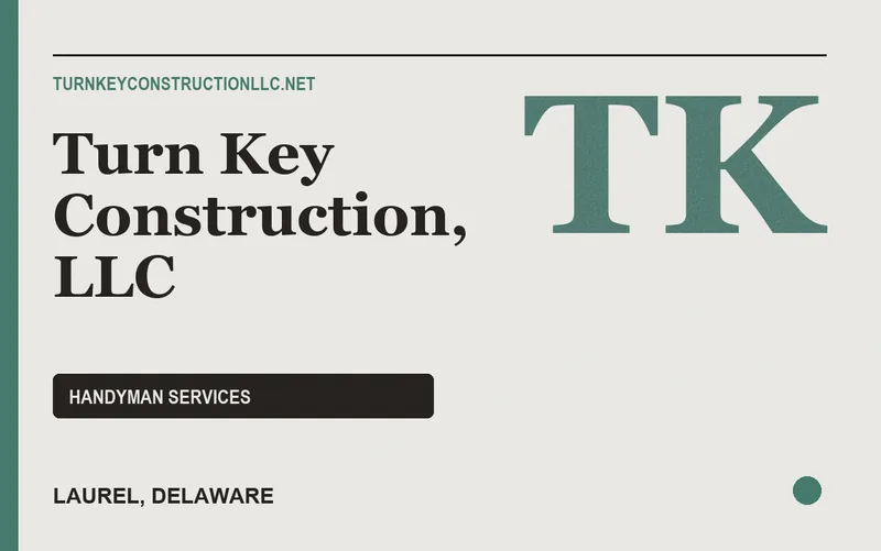 Turn Key Construction, LLC in Laurel, Delaware