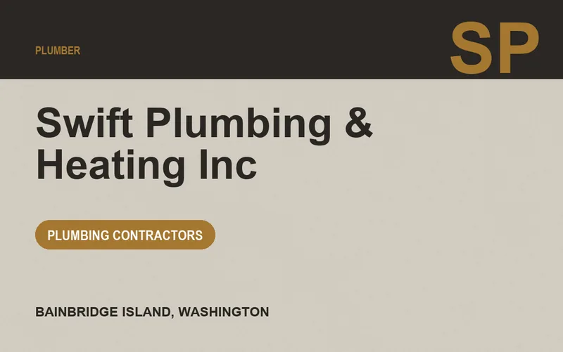 Swift Plumbing & Heating Inc in Bainbridge Island, Washington