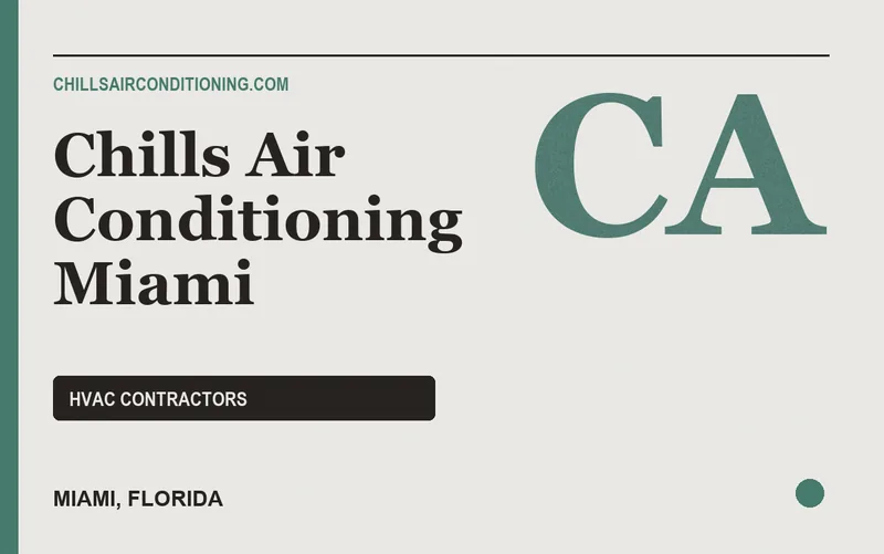 Chills Air Conditioning Miami in Miami, Florida
