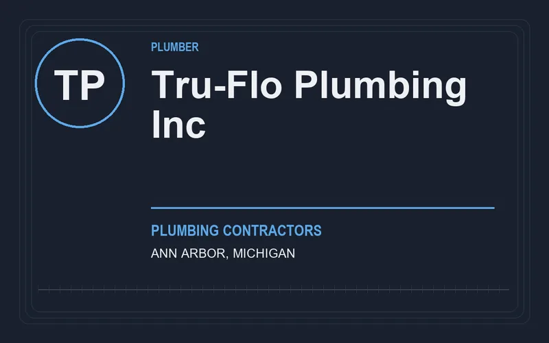 Tru-Flo Plumbing Inc in Ann Arbor, Michigan