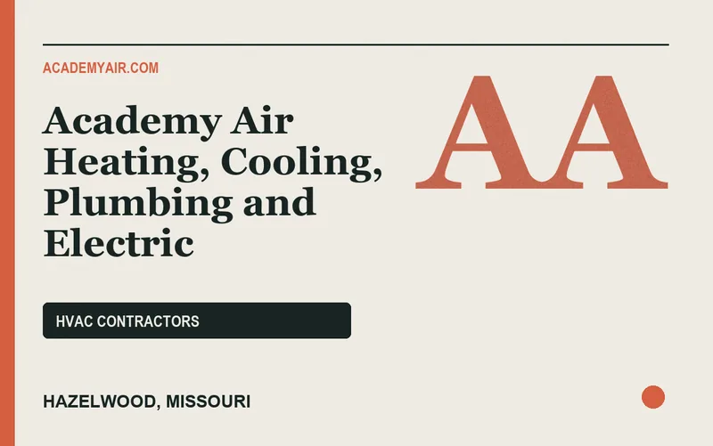 Academy Air Heating, Cooling, Plumbing and Electric in Hazelwood, Missouri