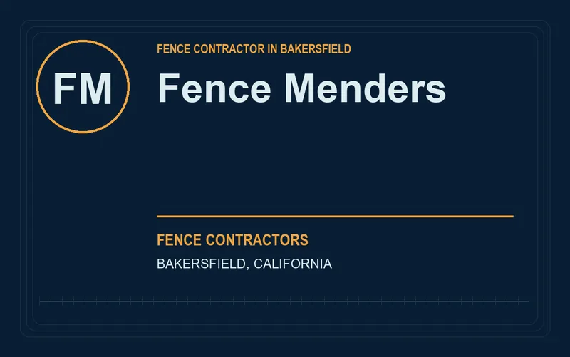 Fence Menders in Bakersfield, California