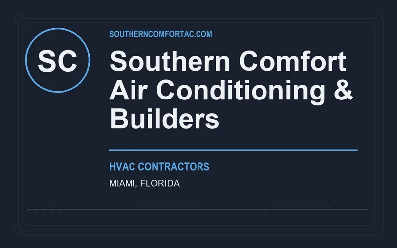 Southern Comfort Air Conditioning & Builders in Miami, Florida
