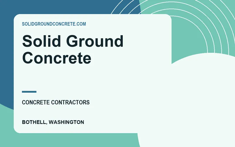 Solid Ground Concrete in Bothell, Washington
