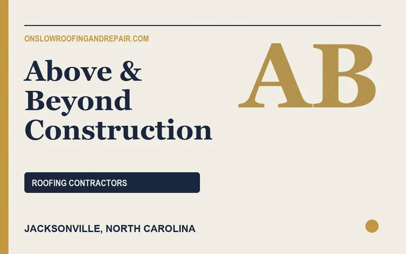 Above & Beyond Construction in Jacksonville, North Carolina