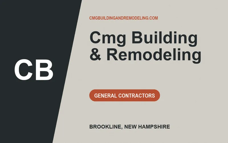 CMG BUILDING & REMODELING in Brookline, New Hampshire