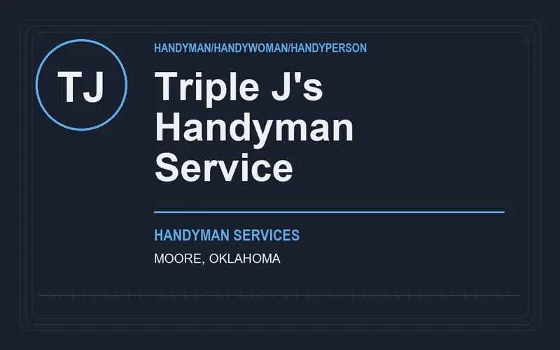 Triple J's Handyman Service in Moore, Oklahoma