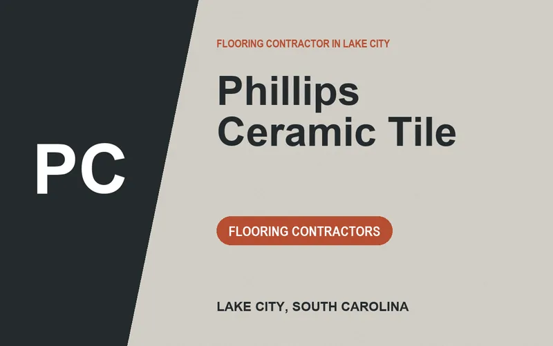 Phillips Ceramic Tile in Lake City, South Carolina